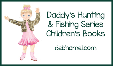 Daddy's Hunting & Fishing Series